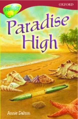 Oxford Reading Tree: Stage 15: TreeTops: Paradise High. Paradise High - Oxford Reading Tree