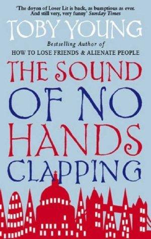 The Sound Of No Hands Clapping : A Memoir - Thryft