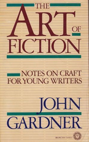 The Art of Fiction: Notes on Craft for Young Writers