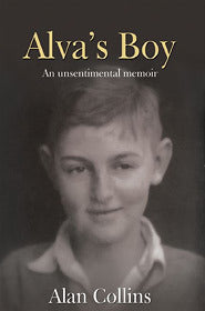 Alva's Boy : An Unsentimental Memoir