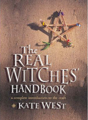 The Real Witches' Handbook: A Complete Introduction to the Craft for Both Young and Old