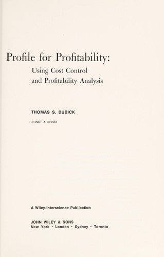 Profile for Profitability : Using Cost Control and Profitability Analysis