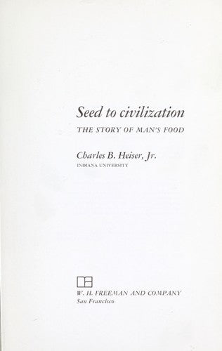 Seed to Civilization: The Story of Man's Food