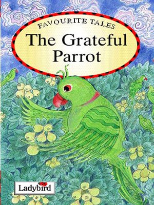 The Grateful Parrot