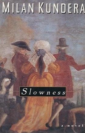 Slowness - Thryft