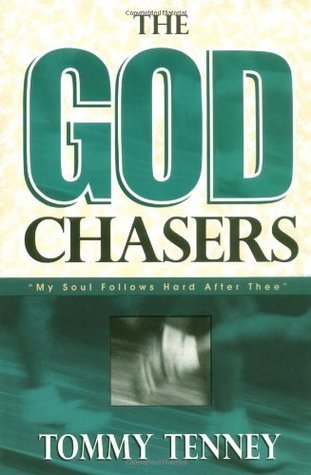 The God Chasers: My Soul Follows Hard After Thee