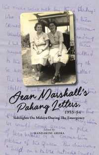 Jean Marshall's Pahang Letters, 1953-54: Sidelights on Malaya During the Emergency