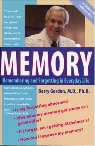 Memory - Remembering and Forgetting in Everyday Life