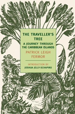 The Traveller's Tree: A Journey Through the Caribbean Islands - Thryft