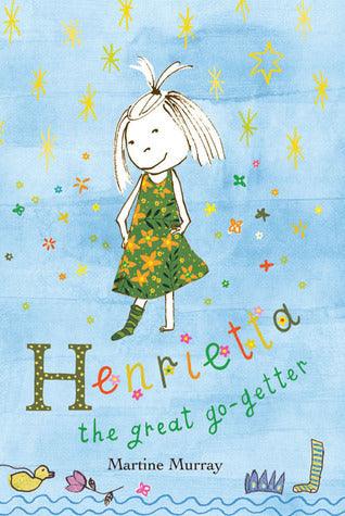 Henrietta The Great Go-Getter - Thryft