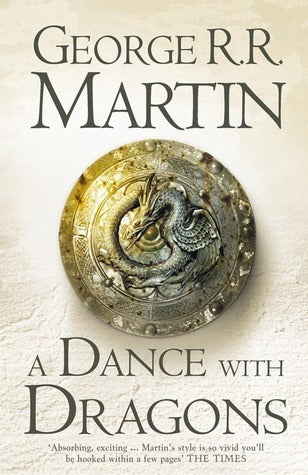 A Dance with Dragons : Book 5 of a Song of Ice and Fire