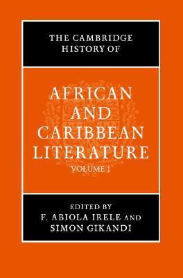 The Cambridge History of African and Caribbean Literature