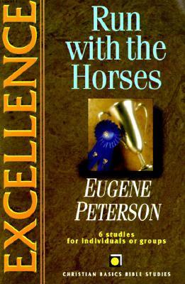 Excellence: Run with the Horses
