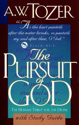 The Pursuit Of God With Study Guide - Thryft