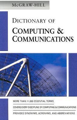 McGraw-Hill Dictionary of Computing & Communications - Thryft