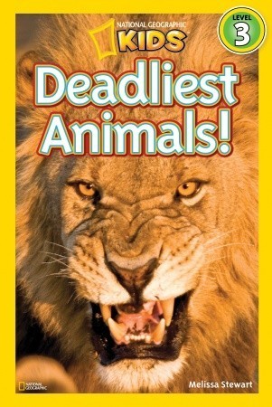 Deadliest Animals - National Geographic Readers
