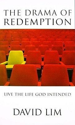 The Drama of Redemption : Live the Life God Intended - Thryft