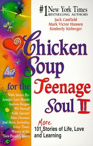 Chicken Soup for the Teenage Soul: II