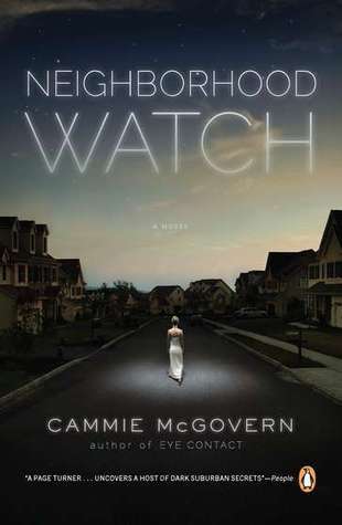 Neighborhood Watch : A Novel