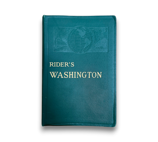 Rider's Washington: A Guide Book for Travelers