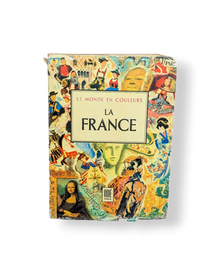 La France: Paris et les Provinces