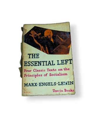 The Essential Left: Four Classic Texts on the Principles of Socialism