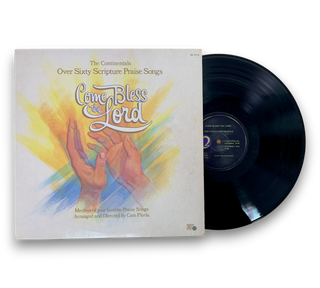 Come Bless The Lord (Over Sixty Scripture Praise Songs)