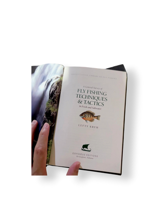 A General Survey of Fly Fishing Techniques & Tactics in Fresh and Saltwater