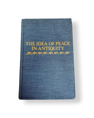 The Idea of Peace in Antiquity