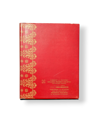 Paintings and Statues from the Collection of President Sukarno of the Republic of Indonesia: Volume 1