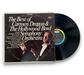 The Best Of Carmen Dragon And The Hollywood Bowl Symphony Orchestra