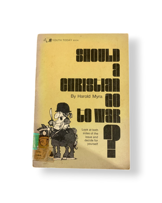 Should a Christian Go to War?