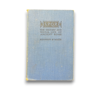 S.P.Q.R. The History and Social Life of Ancient Rome