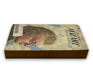 Mozart: His Character, His Work