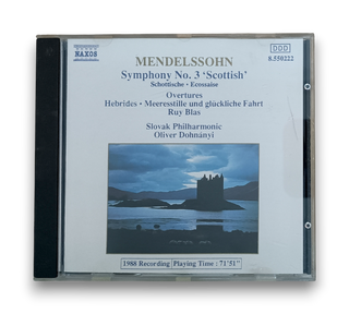 Symphony No. 3 "Scottish" / Overtures: Hebrides, Meeresstille Und Glückliche Fahrt, Ruy Blas