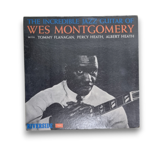 The Incredible Jazz Guitar Of Wes Montgomery