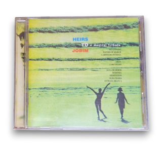 Heirs To Jobim: A Musical Tribute