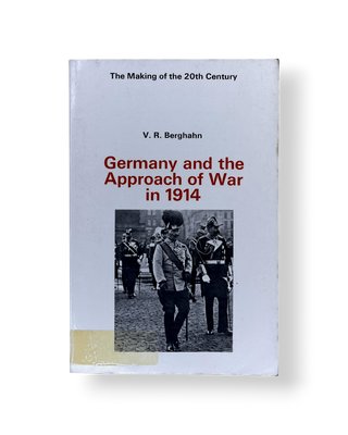 Germany and the Approach of War in 1914