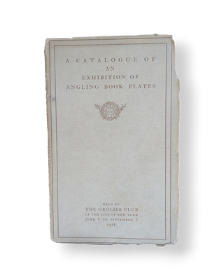 A Catalogue of an Exhibition of Angling Book Plates