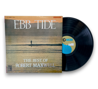 Ebb Tide, The Best Of Robert Maxwell