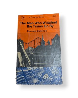 The Man Who Watched the Trains Go By
