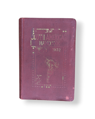 The South American Handbook 1932
