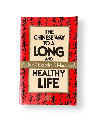 The Chinese Way to a Long and Healthy Life - Thryft