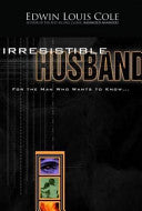 Irresistible Husband - For the Man Who Wants to Know