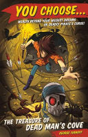 You Choose 1: The Treasure of Dead Man’s Cove
