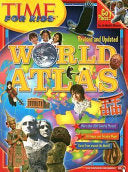 Time for Kids World Atlas 2008