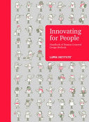 Innovating for People - Handbook of Human-Centered Design Methods