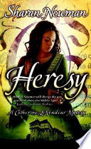 Heresy - A Catherine LeVendeur Mystery