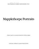 Mapplethorpe Portraits: Twelve Facets of Mapplethorpe by Peter Conrad