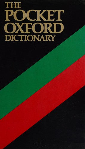 The Pocket Oxford Dictionary of Current English